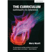 The Curriculum: Gallimaufry to Coherence: Gallimaufry to Coherence