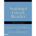 A Summer Greek Reader: A Workbook for Maintaining Your Biblical Greek
