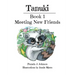 Tanuki: Meeting New Friends: Book 1