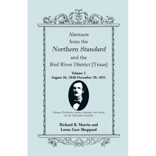Abstracts from the Northern Standard and the Red River District [Texas]: August 26, 1848-December 20, 1851