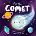 Nature Stories: Little Comet-Discover an Amazing Story from the Natural World: Padded Board Book