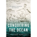 Conquering the Ocean: The Roman Invasion of Britain