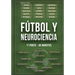 Fútbol y Neurociencia: 1a parte - 45 minutos