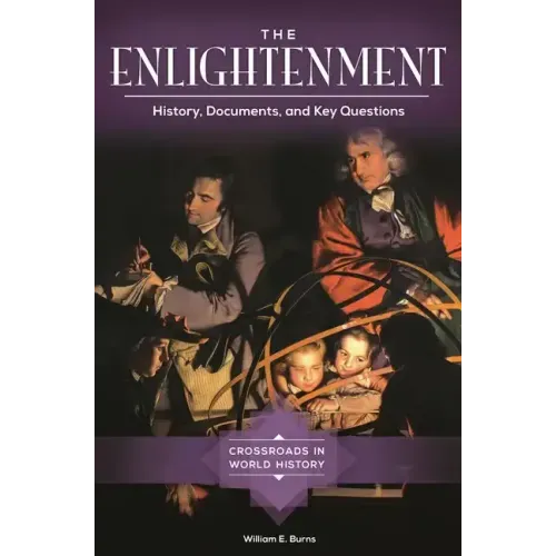 The Enlightenment: History, Documents, and Key Questions