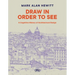 Draw in Order to See: A Cognitive History of Architectural Design