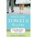 When the Towels Wear Out