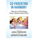Co-Parenting in Harmony: The Art of Putting Your Child's Soul First, 2nd Edition