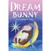 Dream Bunny: A Rabbit's Tale