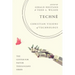 Technē: Christian Visions of Technology
