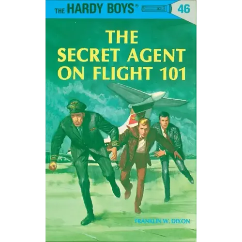 Hardy Boys 46: The Secret Agent on Flight 101