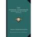 The Eternal Companion: Brahmananda, His Life and Teachings