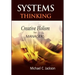 Systems Thinking: Creative Holism for Managers