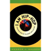 I Am Hip-Hop: Conversations on the Music and Culture