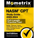 Nasm CPT Study Guide 2023-2024 - Nasm Personal Trainer Certification Exam Secrets Book, Full-Length Practice Test, Detailed Answer Explanations: [3rd