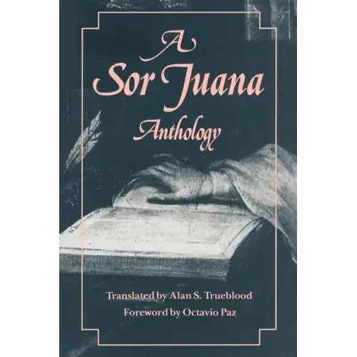 A Sor Juana Anthology