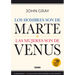 Los Hombres Son de Marte,: Las Mujeres Son de Venus, (Tercera Edición)