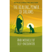 The Healing Power of Dreams: And miracle of self-encounter