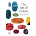 The Art of Colour: The History of Art in 39 Pigments