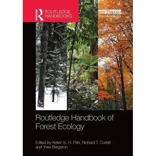 Routledge Handbook of Forest Ecology