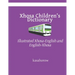 Xhosa Children's Dictionary: Illustrated Xhosa-English and English-Xhosa