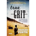 True Grit: Young Readers Edition