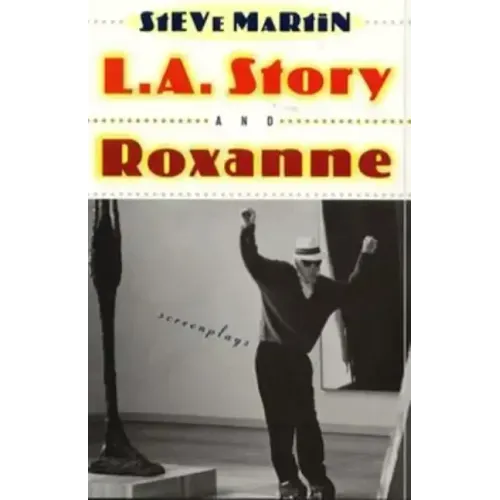 L.A. Story and Roxanne