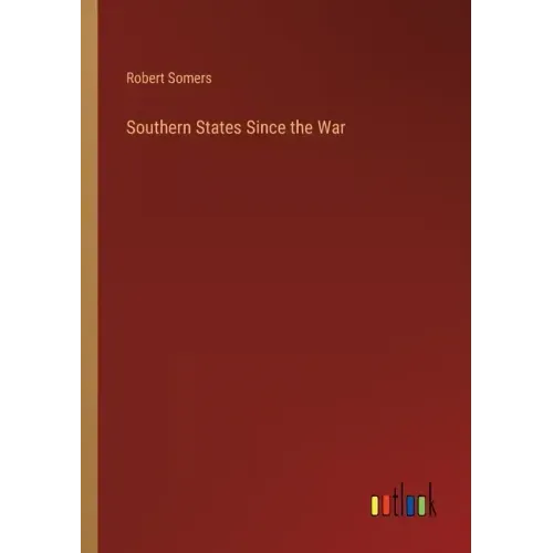 Southern States Since the War