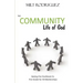 The Community Life of God: Seeing the Godhead as the Model for All Relationships