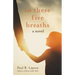 In These Five Breaths