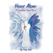 Never Alone: A Guardian Angel Story: A Guardian Angel Story