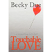 Touchable Love: An Untraditional Love Story