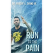 Run to the Pain