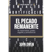 El Pecado Remanente: Su naturaleza, poder, engaño, y prevalencia