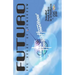 FUTURO - The House of Tomorrow: Compiled From Relics In CyberSpace