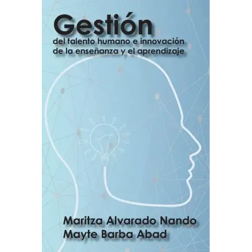 Gestión del talento humano e innovación de la enseñanza y el aprendizaje