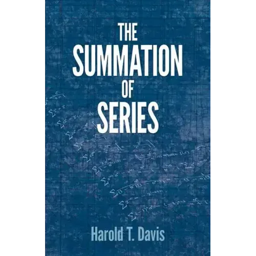 The Summation of Series