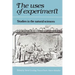 The Uses of Experiment: Studies in the Natural Sciences