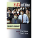 Sars in China: Prelude to Pandemic?