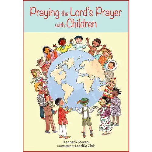 Praying the Lord's Prayer with Children