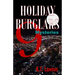 9 Holiday Burglars Mysteries