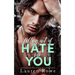 Falling Out Of Hate With You