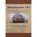Drag Racing 101: From Building Your First Race Car to Securing Sponsors