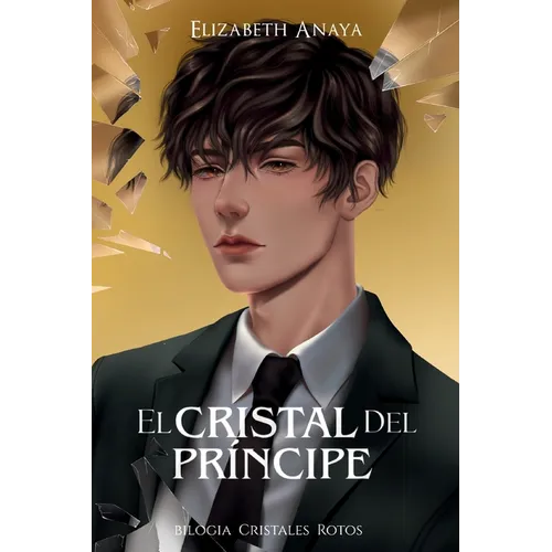 El Cristal del Príncipe: Cristal 1 Segunda edición