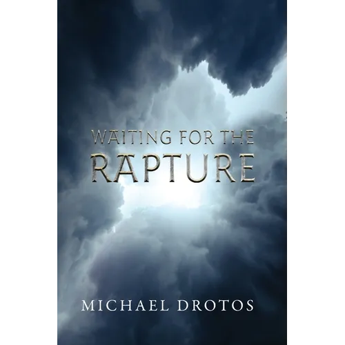 Waiting for the Rapture