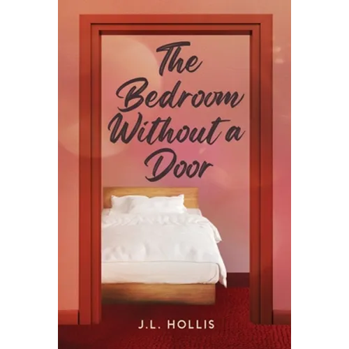 The Bedroom Without A Door