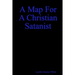 A Map for a Christian Satanist