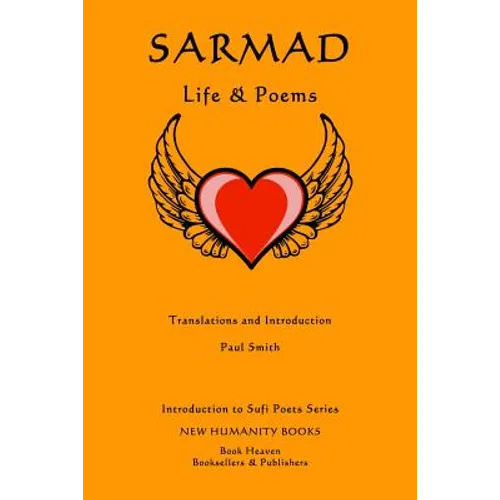 Sarmad: Life & Poems