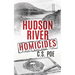 Hudson River Homicides