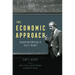 The Economic Approach: Unpublished Writings of Gary S. Becker