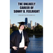 The Unlikely Career of Sonny B. Feelright